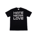 Hate Shall Never Kill Love Rhinestone T Shirt